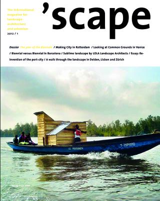'scape: The International Magazine of Landscape Architecture and Urbanism (Scape, 2/11+ 1/12)