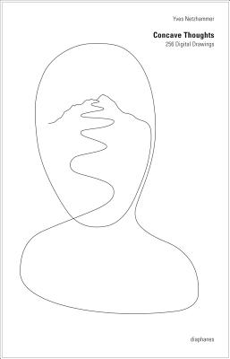 Concave Thoughts: 357 Digital Drawings