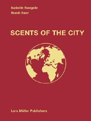 Scents of the City (English, Chinese and Portuguese Edition)