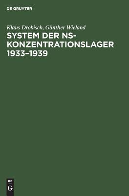 System der NS-Konzentrationslager 19331939 (German Edition)