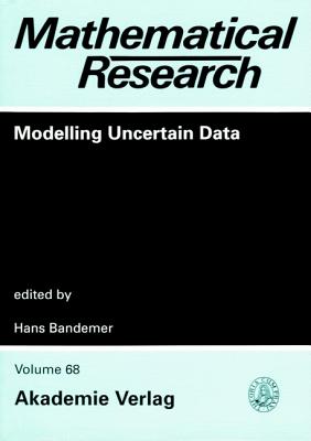 Modelling Uncertain Data (Mathematical Research)