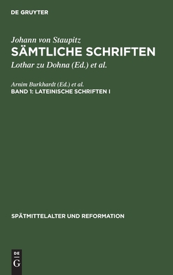 Lateinische Schriften I (Sptmittelalter Und Reformation) (German Edition) [Hardcover] No Contributor