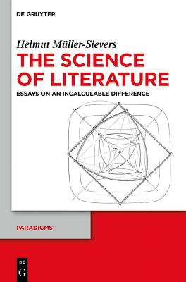 The Science of Literature (Paradigms, 1) [Hardcover] Mller-Sievers, Helmut
