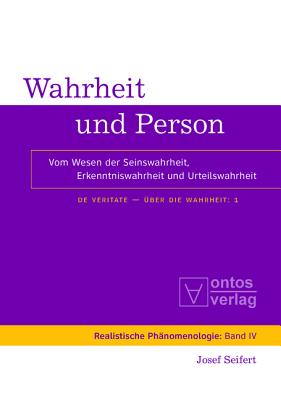 De Veritate - ber die Wahrheit, Band 1, Wahrheit und Person