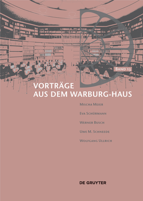 Vortrage Aus Dem Warburg-Haus (German Edition) [Paperback] Fleckner, Uwe; Kern, Margit; Recki, Birgit; Reudenbach, Bruno and Zumbusch, Cornelia