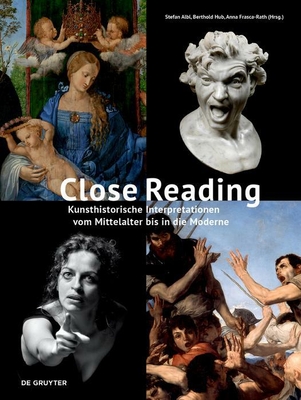 Image for Close Reading: Kunsthistorische Interpretationen vom Mittelalter bis in die Moderne (German Edition)