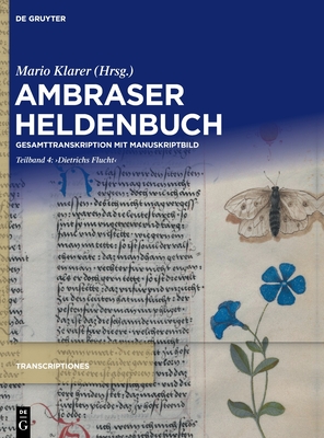 Image for Dietrichs Flucht (Ambraser Heldenbuch: Transcriptiones, 1.4) (German Edition)