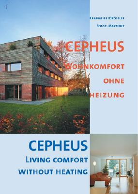 CEPHEUS: Living Comfort without Heating
