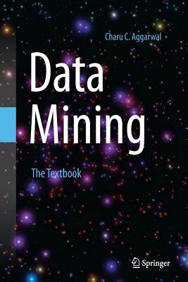 Image for Data Mining: The Textbook