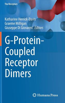 G-Protein-Coupled Receptor Dimers (The Receptors, 33)