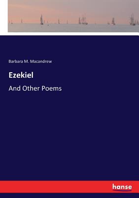 Image for Ezekiel: And Other Poems Ezekiel: And Other Poems