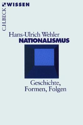 Nationalismus [Paperback] Wehler, Hans Ulrich