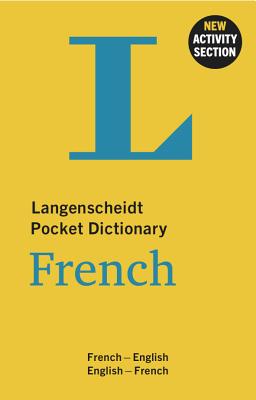 Langenscheidt Pocket Dictionary French: French-English / English-French (English and French Edition)