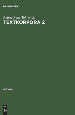 Textkorpora 2: Kindersprache. Texte italienischer und trkischer Kinder zum ungesteuerten Zweitspracherwerb. Mit Vergleichstexten deutscher Kinder (Phonai, 32) (German Edition)