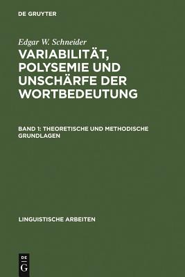 Variabilitt, Polysemie und Unschrfe der Wortbedeutung (Linguistische Arbeiten) (German Edition)
