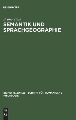 Semantik und Sprachgeographie : Untersuchungen zur strukturell-semantischen Analyse des dialektalen Wortschatzes