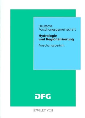 Hydrologie und Regionalisierung: Ergebnisse eines Schwerpunktprogramms (1992-1998) (Forschungsberichte (DFG)) (German Edition)