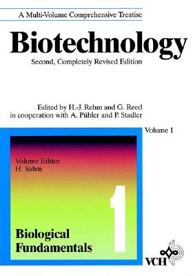 Biotechnology, 2E, Vol. 1, Biological Fundamentals