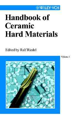 Handbook of Ceramic Hard Materials (2-Volume Set)