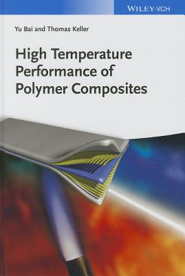 High Temperature Performance of Polymer Composites