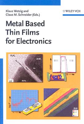 Metal Based Thin Films for Electronics