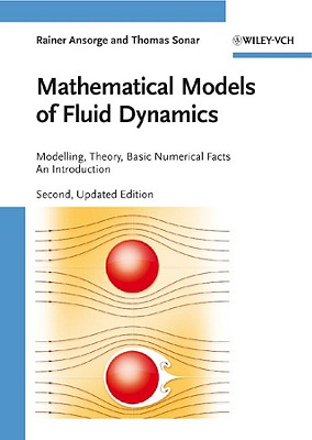 Mathematical Models of Fluid Dynamics: Modelling, Theory, Basic Numerical Facts: An Introduction