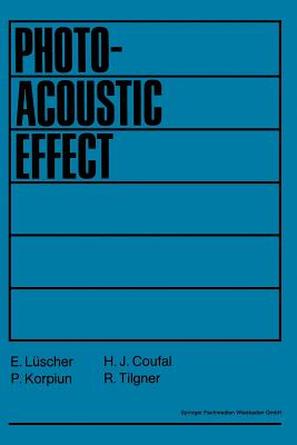 Photoacoustic Effect Principles and Applications: Proceedings of the First International Conference on the Photoacoustic Effect in Germany Image for Photoacoustic Effect Principles and Applications: Proceedings of the First International Conference on the Photoacoustic Effect in Germany