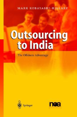 Outsourcing to India: The Offshore Advantage