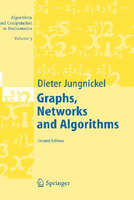 Graphs, Networks and Algorithms (Algorithms and Computation in Mathematics)