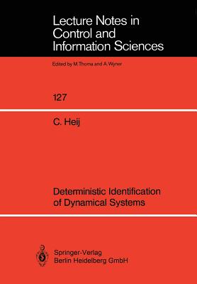 Deterministic Identification of Dynamical Systems (Lecture Notes in Control and Information Sciences)