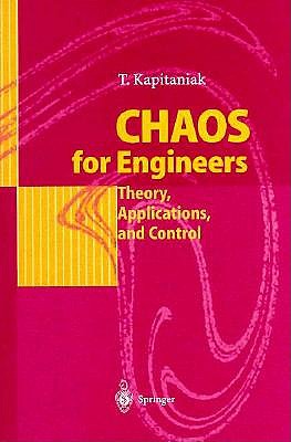 Image for Chaos for Engineers: Theory, Applications, and Control Chaos for Engineers: Theory, Applications, and Control