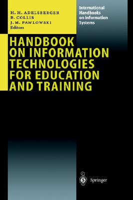 Handbook on Information Technologies for Education and Training