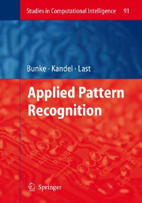 Applied Pattern Recognition (Studies in Computational Intelligence, 91)