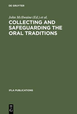 Image for Collecting and Safeguarding the Oral Traditions