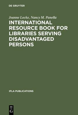 International Resource Book for Libraries Serving Disadvantaged Persons (IFLA Publications, 96)
