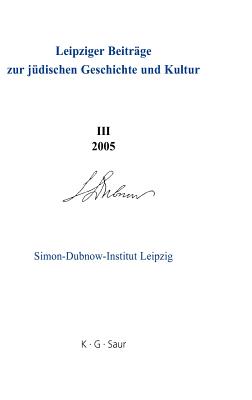 Image for Leipziger Beitrge zur jdischen Geschichte und Kultur Band III 2005 Leipziger Beitrge zur jdischen Geschichte und Kultur Band III 2005