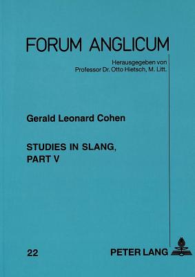 Studies in Slang: Part V (Forum Anglicum)
