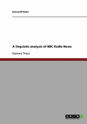 A linguistic analysis of BBC Radio News