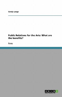 Public Relations for the Arts: What are the benefits