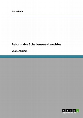 Image for Reform des Schadensersatzrechtes (German Edition) Reform des Schadensersatzrechtes (German Edition)