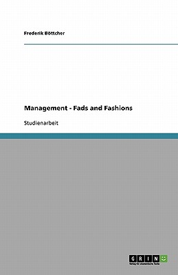 Image for Management - Fads and Fashions (German Edition) Management - Fads and Fashions (German Edition)
