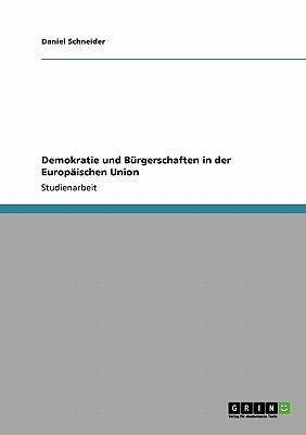 Demokratie und Brgerschaften in der Europischen Union (German Edition)