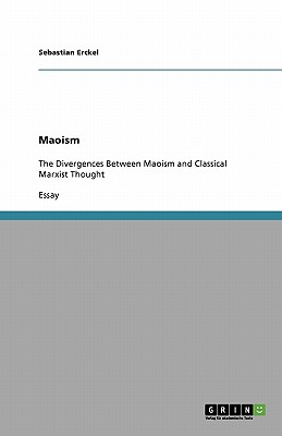 Image for The divergences between maoism and classical marxist thought