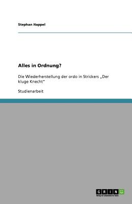 Alles in Ordnung: Die Wiederherstellung der ordo in Strickers 