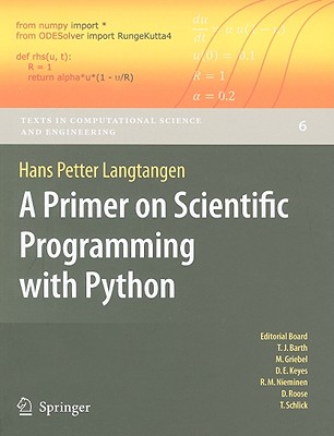 A Primer on Scientific Programming with Python (Texts in Computational Science and Engineering)