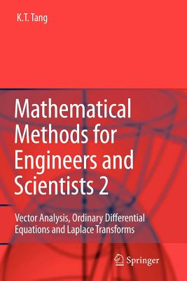 Mathematical Methods for Engineers and Scientists 2: Vector Analysis, Ordinary Differential Equations and Laplace Transforms