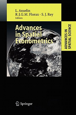 Advances in Spatial Econometrics: Methodology, Tools and Applications (Advances in Spatial Science)