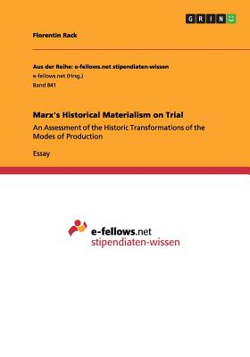 Marx's Historical Materialism on Trial Image for Marx's Historical Materialism on Trial