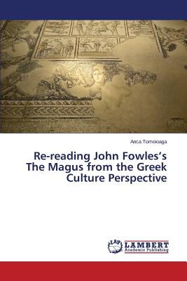 Re-reading John Fowles's The Magus from the Greek Culture Perspective Image for Re-reading John Fowles's The Magus from the Greek Culture Perspective