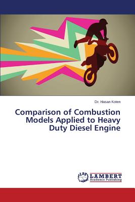 Comparison of Combustion Models Applied to Heavy Duty Diesel Engine